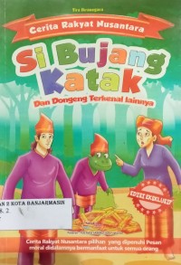 Image of SI BUJANG KATAK DAN DONGENG TERKENAL LAINNYA