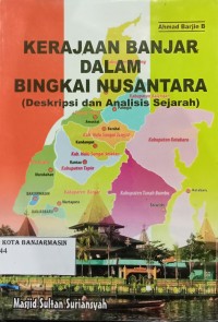 Image of KERAJAAN BANJAR DALAM BINGKAI NUSANTARA: DESKIPSI DAN ANALISIS SEJARAH
