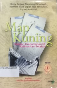 Image of MAP KUNING (CATATAN OMBUDSMAN RI KALIMANTAN SELATAN)