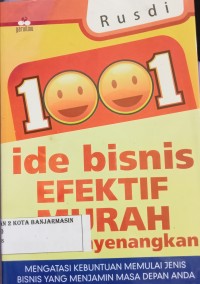 Image of 1001 IDE BISNIS EFEKTIF MURAH DAN MENYENANGKAN