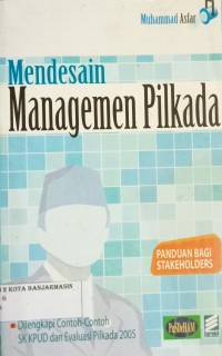 Image of MENDESAIN MANAGEMEN PILKADA