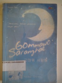 Image of GOMAWO SARANGHAE : MENCINTAI, SEBUAH PENANTIAN TANPA AKHIR