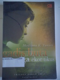 Image of GADIS BUTA DAN TIGA EKOR TIKUS