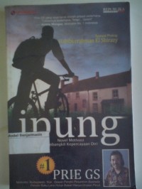 Image of IPUNG : NOVEL MOTIVASI PEMBANGKIT KEPERCAYAAN DIRI