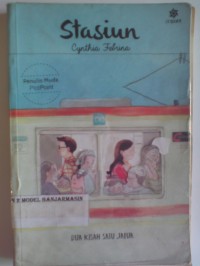 Image of STASIUN : Dua kisah satu jalur