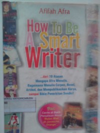 Image of HOW TO BE A SMART WRITER