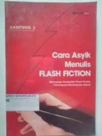 Image of CARA ASYIK MENULIS FLASH FICTION