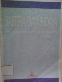 Image of SASTERA DAN BUDAYA : Kedaerahan dalam keindonesiaan