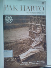 Image of PAK HARTO : THE UNTOLD STORIES