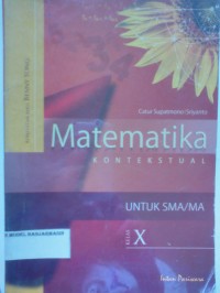 Image of MATEMATIKA KONTEKSTUAL UNTUK SMA/MA KELAS X