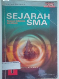 Image of SEJARAH NASIONAL INDONESIA DAN UMUM SMA UNTUK KELAS X