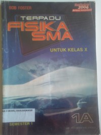 Image of TERPADU FISIKA SMA JILID 1A UNTUK KELAS X