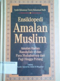 Image of ENSIKLOPEDI AMALAN MUSLIM