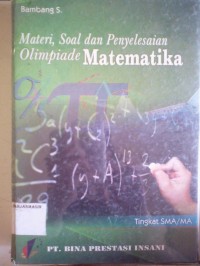 Image of MATERI, SOAL DAN PENYELESAIAN OLIMPIADE MATEMATIKA