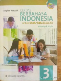 Image of CERDAS BERBAHASA INDONESIA UNTUK SMA/MA KELAS XII KELOMPOK WAJIB