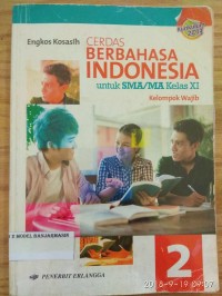 Image of CERDAS BERBAHASA INDONESIA UNTUK SMA/MA KELAS XI KELOMPOK WAJIB