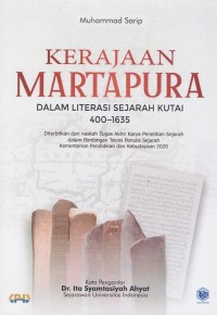 Image of KERAJAAN MARTAPURA: DALAM LITERASI SEJARAH KUTAI 400-1635