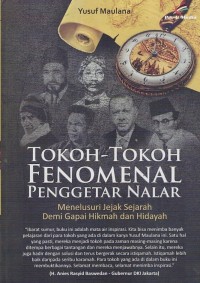Image of TOKOH-TOKOH FENOMENAL PENGGETAR NALAR: MENELUSURI JEJAK SEJARAH DEMI GAPAI HIKMAH DAN HIDAYAH