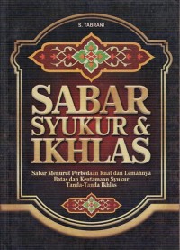 Image of SABAR, SYUKUR & IKHLAS