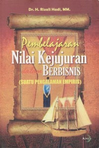 Image of PEMBELAJARAN NILAI KEJUJURAN DALAM BERBISNIS (SUATU PENGALAMAN EMPIRIS)