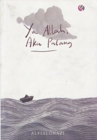 Image of YA ALLAH, AKU PULANG