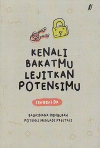 Image of KENALI BAKATMU LEJITKAN POTENSIMU