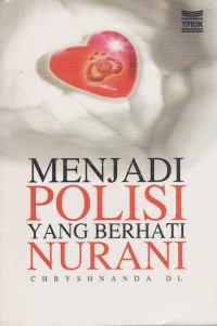 Image of MENJADI POLISI YANG BERHATI NURANI