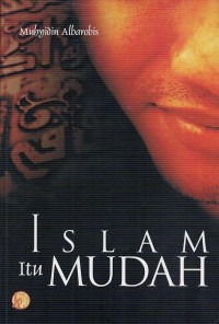 Image of ISLAM ITU MUDAH