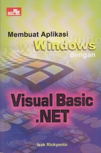 Image of MEMBUAT APLIKASI WINDOWS DENGAN VISUAL BASIC .NET