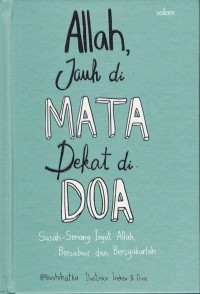 Image of ALLAH, JAUH DI MATA DEKAT DI DOA