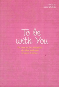 Image of TO BE WITH YOU