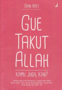 Image of GUE TAKUT ALLAH: KAMU JUGA, KAN?