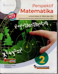 Image of PERSPEKTIF MATEMATIKA UNTUK KELAS XI SMA DAN MA KELOMPOK PEMINATAN MATEMATIKA DAN ILMU ALAM