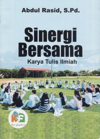 Image of SINERGI BERSAMA, KARYA TULIS ILMIAH