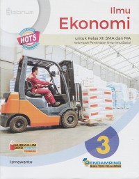 Image of ILMU EKONOMI UNTUK KELAS XII SMA DAN MA KELOMPOK PEMINATAN ILMU-ILMU SOSIAL
