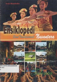 Image of ENSIKLOPEDIA SENI TRADISIONAL NUSANTARA