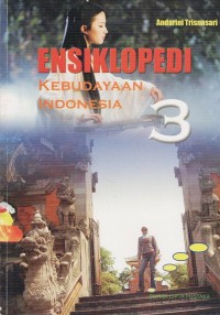 Image of ENSIKLOPEDI KEBUDAYAAN INDONESIA 3