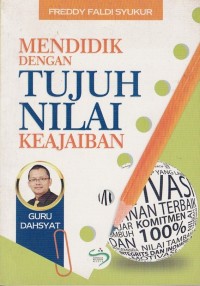 Image of MENDIDIK DENGAN TUJUH NILAI KEAJAIBAN