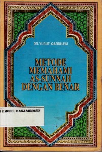 Image of METODE MEMAHAMI AS-SUNNAH DENGAN BENAR