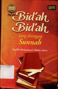 Image of BID'AH-BID'AH YANG DIANGGAP SUNNAH