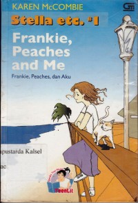 Image of STELLA ETC. #1: FRANKIE, PEACHES AND ME