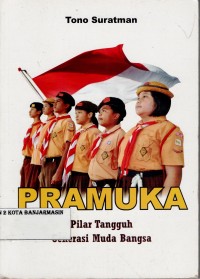 Image of PRAMUKA: PILAR TANGGUH GENERASI MUDA BANGSA