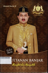 Image of KESULTANAN BANJAR: BANGKIT DAN MENGABDI