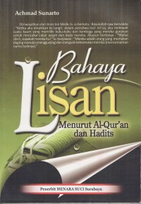 Image of BAHAYA LISAN: MENURUT AL-QUR'AN DAN HADITS