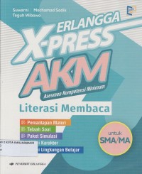 Image of ERLANGGA X-PRESS AKM SMA/MA BAHASA INDONESIA (LITERASI MEMBACA)