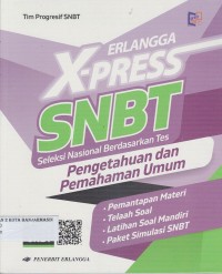 Image of ERLANGGA X-PRESS SNBT: PENGETAHUAN DAN PEMAHAMAN UMUM