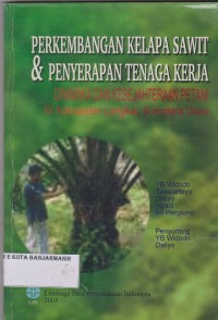 Image of PERKEMBANGAN KELAPA SAWIT & PENYERAPAN TENAGA KERJA