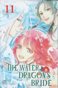 Image of THE WATER DRAGON'S BRIDE VOL. 11