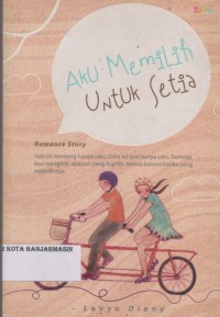 Image of AKU MEMILIH UNTUK SETIA