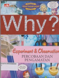 Image of WHY? EXPERIMENT & OBSERVATION